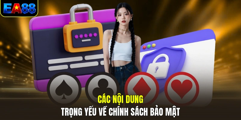 cac noi dung trong yeu ve chinh sach bao mat cac noi dung trong yeu ve chinh sach bao mat
