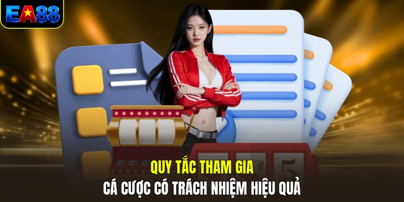 quy tac tham gia ca cuoc co trach nhiem hieu qua quy tac tham gia ca cuoc co trach nhiem hieu qua